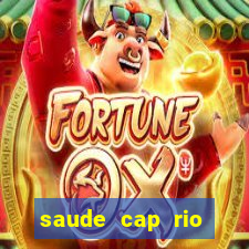 saude cap rio preto resultado